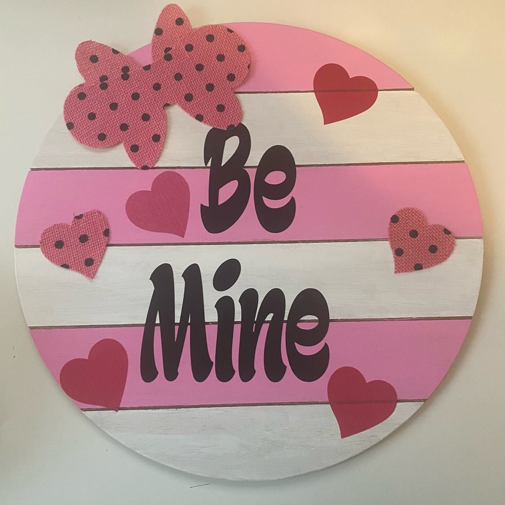Handmade Be Mine Valentine Sign